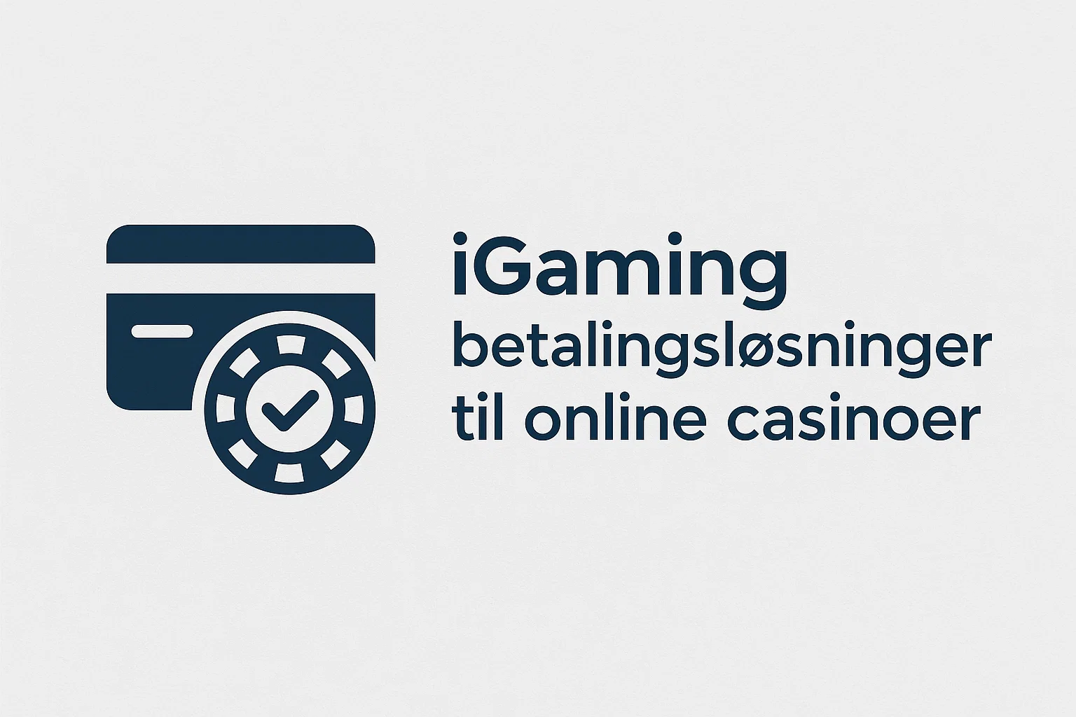iGaming betalingsløsninger til online casinoer